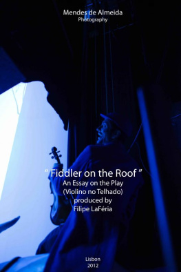 Jose Mendes de Almeida Fiddler on the Roof