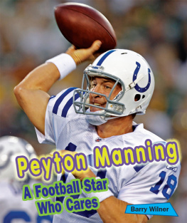 Barry Wilner Peyton Manning: A Football Star Who Cares
