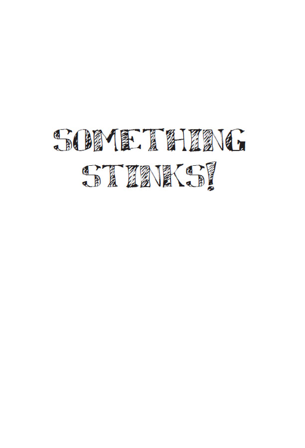 Something Stinks - image 1