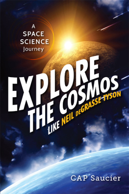 CAP Saucier - Explore the Cosmos like Neil deGrasse Tyson: A Space Science Journey