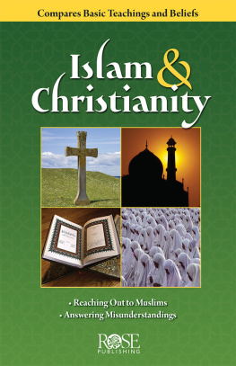 Rose Publishing - Islam and Christianity