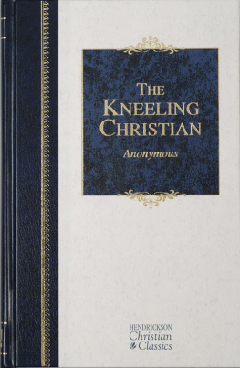 Hendrickson Publishers - The Kneeling Christian