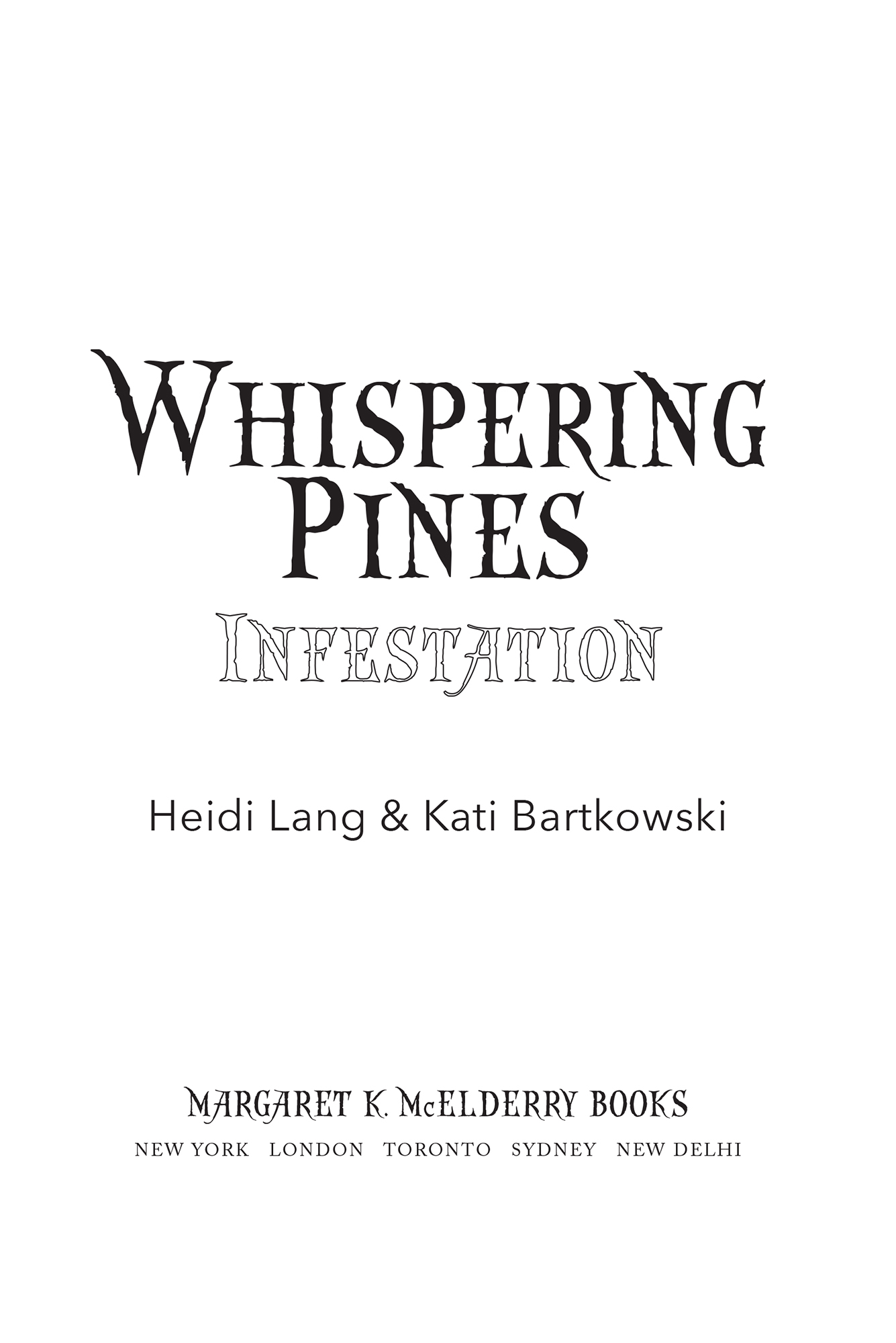 ALSO BY HEIDI LANG KATI BARTKOWSKI Whispering Pines The Mystic Cooking - photo 2