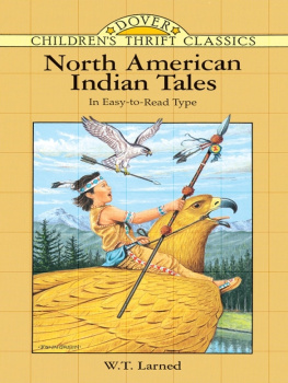 W. T. Larned - North American Indian Tales