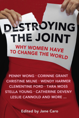 Jane Caro - Destroying the Joint