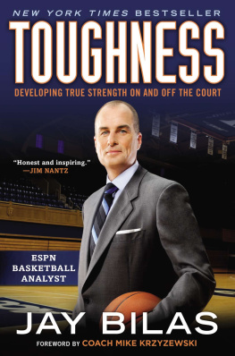 Jay Bilas - Toughness: Developing True Strength On and Off the Court