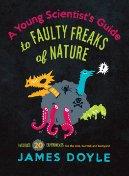 James Doyle - A Young Scientists Guide to Faulty Freaks of Nature