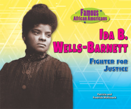 Patricia McKissack - Ida B. Wells-Barnett: Fighter for Justice