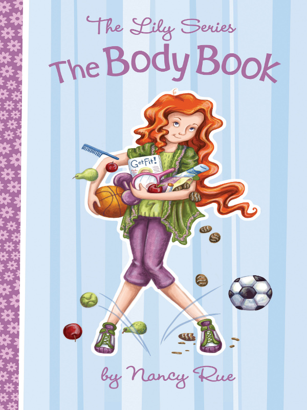 The Body Book Other Books Available in The Lily Series Fiction Heres - photo 1