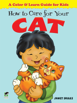 Janet Skiles - How to Care for Your Cat