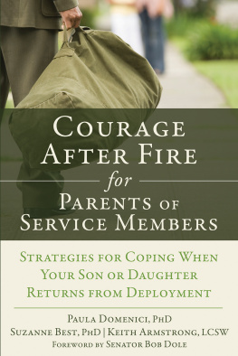 Paula Domenici - Courage After Fire for Parents of Service Members: Strategies for Coping When Your Son or Daughter Returns from Deployment