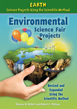 Thomas R. Rybolt - Environmental Science Fair Projects, Revised and Expanded Using the Scientific Method