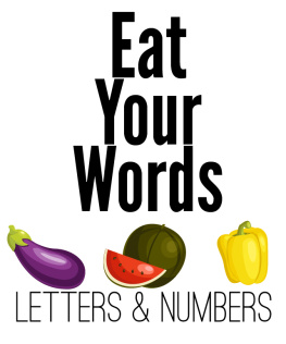 Xist Publishing - Eat Your Words: Letters & Numbers