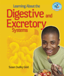 Susan Dudley Gold - Learning about the Digestive and Excretory Systems