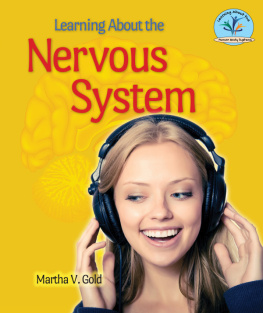 Martha V. Gold - Learning about the Nervous System