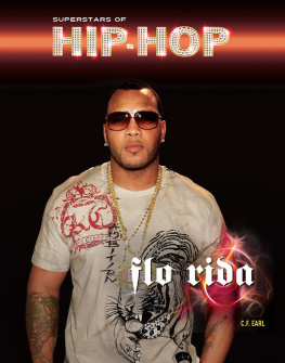 C. F. Earl Flo Rida