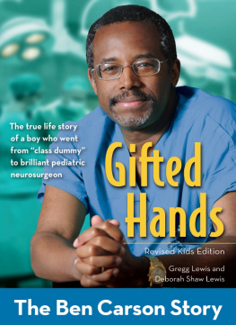 Gregg Lewis Gifted Hands, Revised Kids Edition: The Ben Carson Story