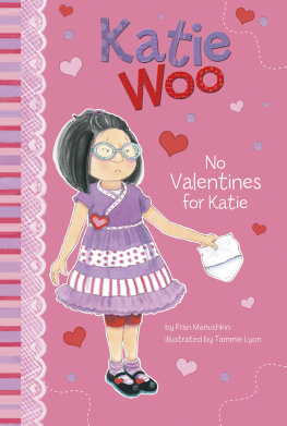 Fran Manushkin No Valentines for Katie