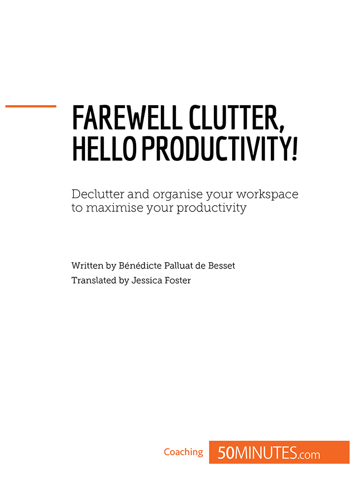 Farewell clutter hello productivity Issue how can I put and keep my things - photo 2