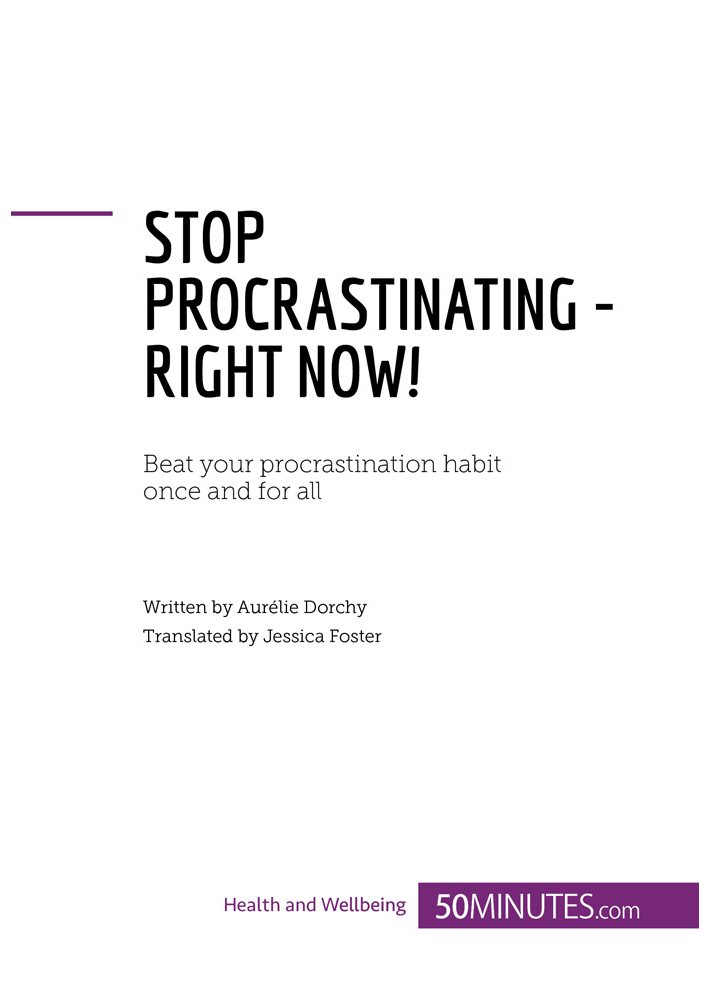 Stop procrastinating right now Problem some people find that even though - photo 2