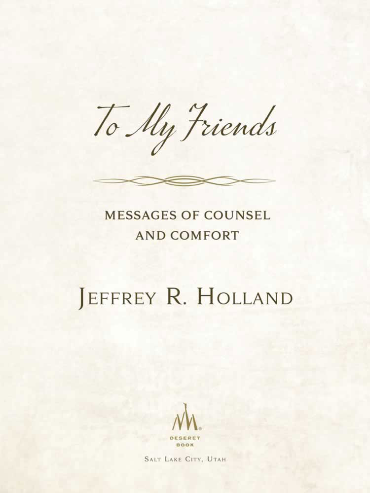 2014 Jeffrey R Holland All rights reserved No part of this book may be - photo 2