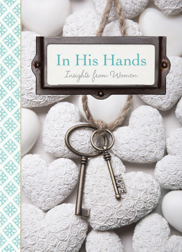 Various - In His Hands: Insights from Women