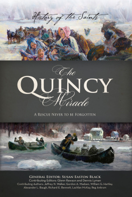 Susan Easton Black History of the Saints: The Quincy Miracle