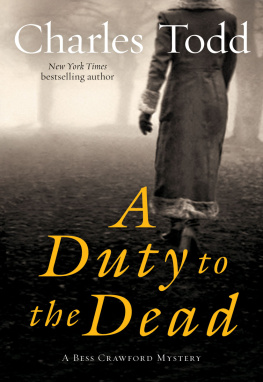 Charles Todd - A Duty to the Dead