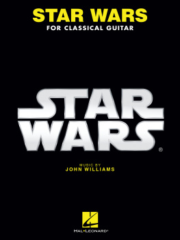 John Williams Star Wars for Classical Guitar