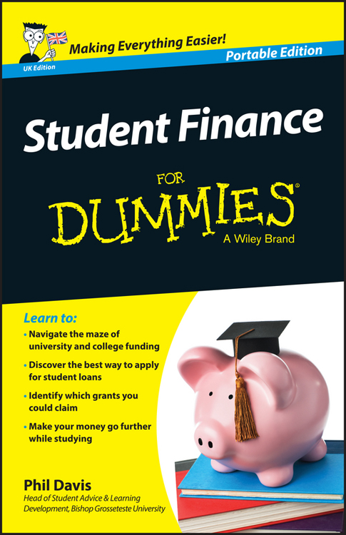 Student Finance For Dummies Published by John Wiley Sons Ltd The Atrium - photo 1