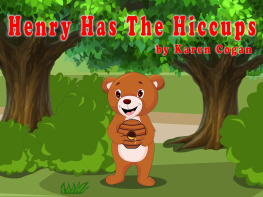 Karen Cogan Henry Has the Hiccups