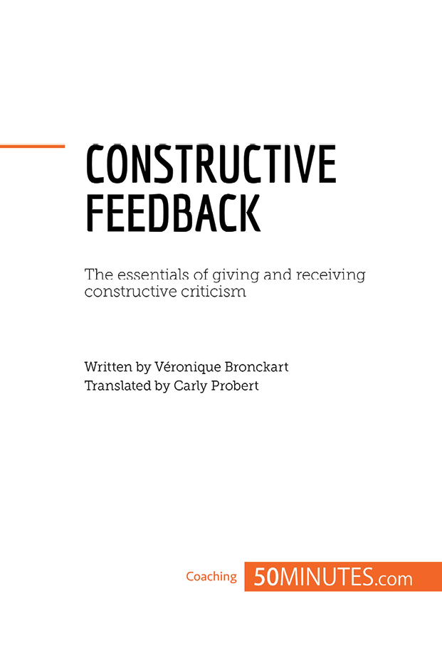 CONSTRUCTIVE FEEDBACK Problem accepting criticism is not always easy and - photo 2