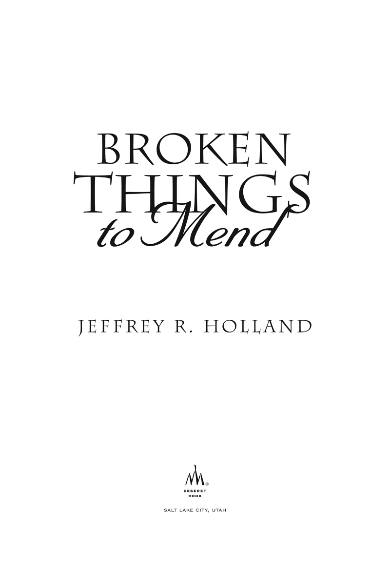 2008 Jeffrey R Holland All rights reserved No part of this book may be - photo 2