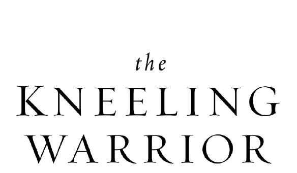 The Kneeling Warrior Winning Your Battles Through Prayer - image 2