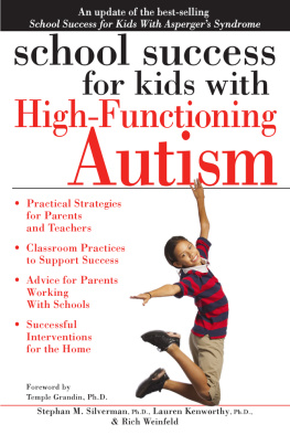Stephan Silverman - School Success for Kids with High-Functioning Autism
