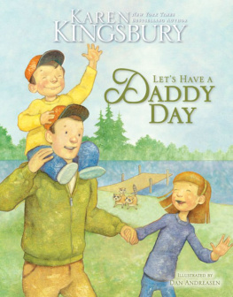 Karen Kingsbury - Lets Have a Daddy Day