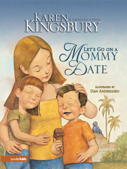 Karen Kingsbury - Lets Go on a Mommy Date