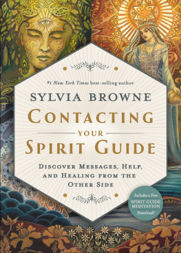 Sylvia Browne Contacting Your Spirit Guide