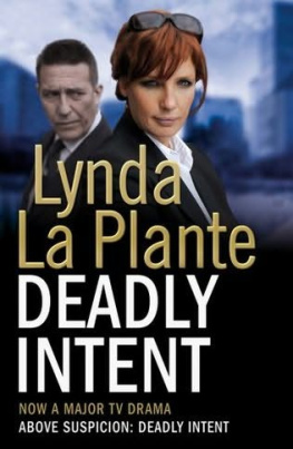 Lynda La Plante - Deadly Intent: An Anna Travis Mystery