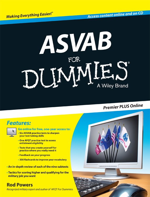 ASVAB For Dummies Premier PLUS Published by John Wiley Sons Inc 111 - photo 1
