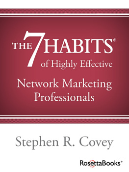 Stephen R. Covey - The 7 Habits of Highly Effective Network Marketing Professionals