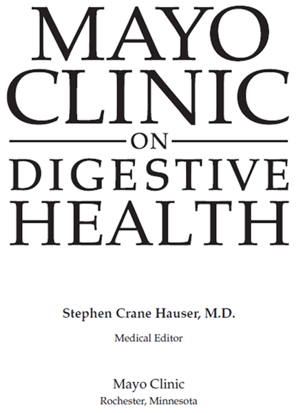 Mayo Clinic on Digestive Health provides reliable practical - photo 2