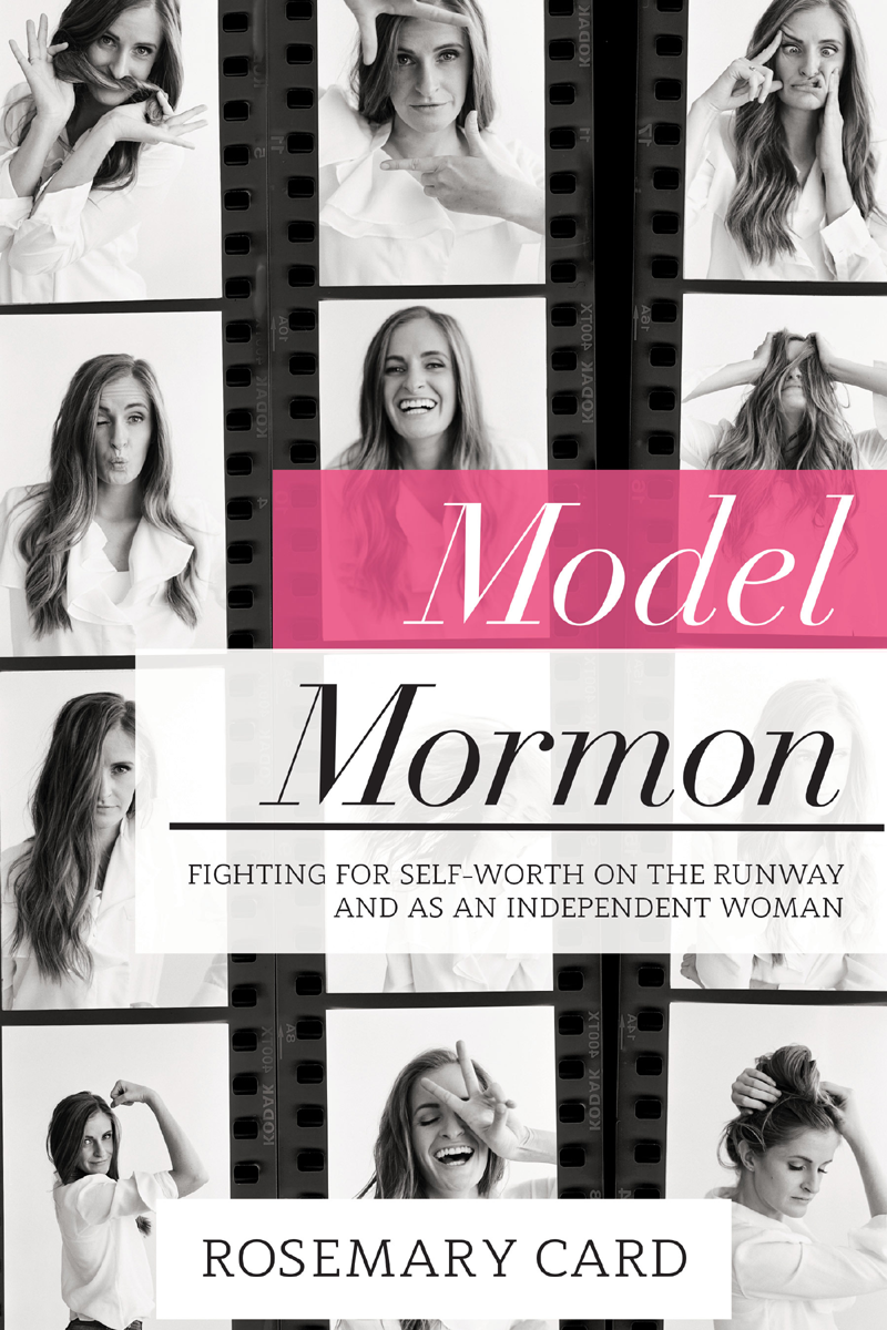 Praise for Model Mormon Rosie and her story are multidimensional - photo 1