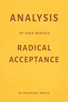 Milkyway Media - Analysis of Tara Brachs Radical Acceptance by Milkyway Media