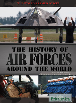 Michael Ray The History of Air Forces Around the World