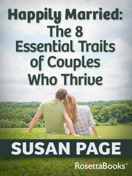 Susan Page - Happily Married: The 8 Essential Traits of Couples Who Thrive