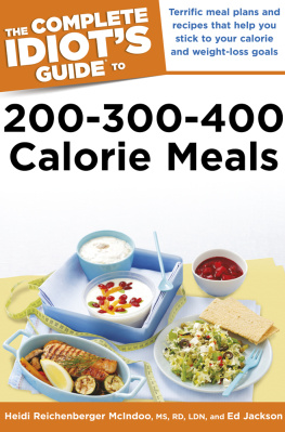 Ed Jackson - The Complete Idiots Guide to 200-300-400 Calorie Meals