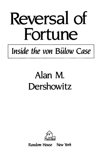 Copyright 1986 by Alan M Dershowitz All rights reserved under International - photo 2