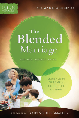 Focus on the Family - The Blended Marriage