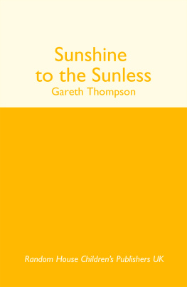 Gareth Thompson - Sunshine to the Sunless